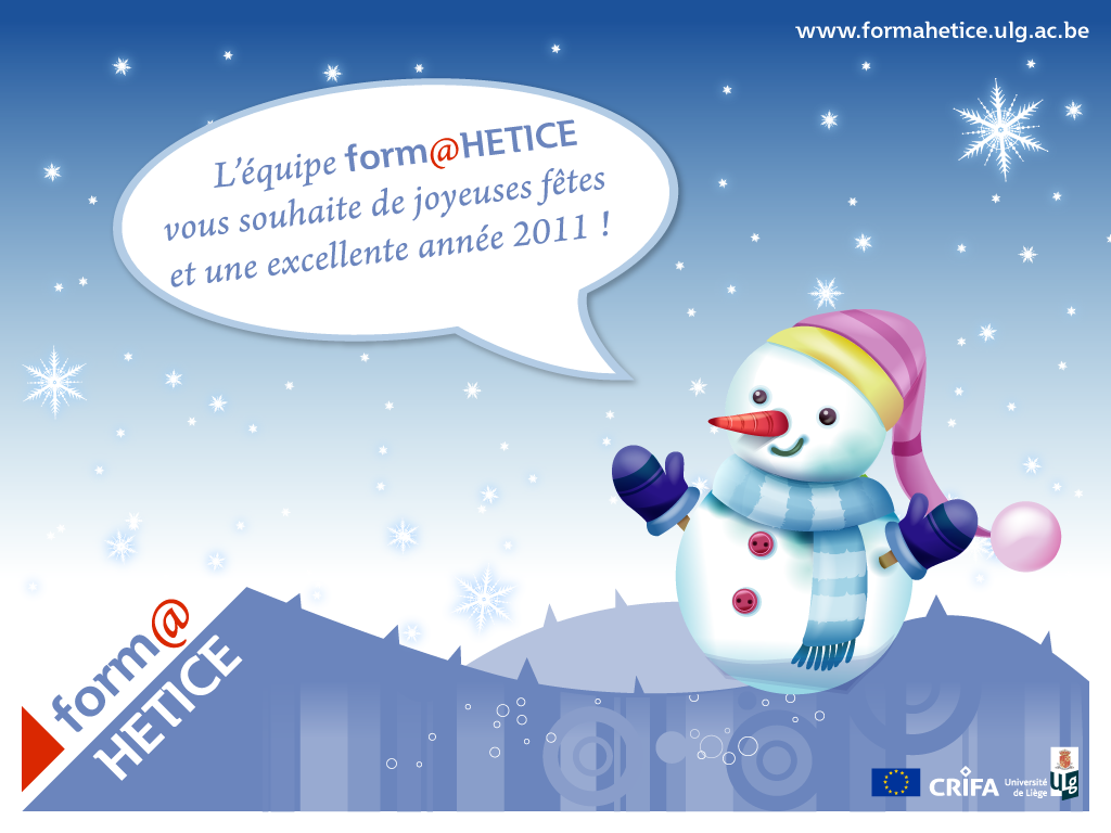 Bonnes fêtes de la part de toute l'équipe form@HETICE